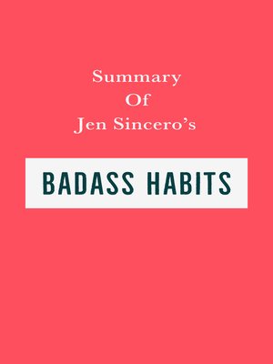 cover image of Summary of Jen Sincero's Badass Habits